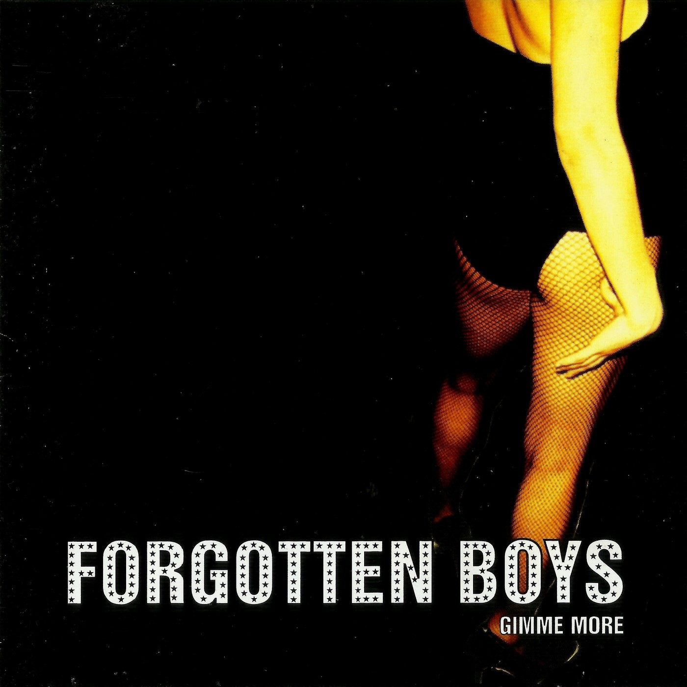 Forgotten Boys - Gimme More (2002) 739b9477e35c