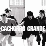 Cachorro Grande - Cachorro Grande (2001)