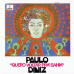 Paulo Diniz – Quero Voltar Pra Bahia (1970)