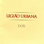Legião Urbana - Dois (1986) Legião Urbana - Dois (1986)