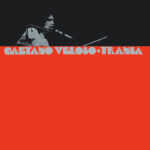 Caetano Veloso - Transa (1972)