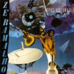 Zé Ramalho - Opus Visionário (1986) Zé Ramalho - Opus Visionário (1986)