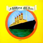 A Barca Do Sol - A Barca Do Sol (1974) A Barca Do Sol - A Barca Do Sol (1974)