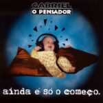 Gabriel O Pensador - Ainda É Só O Começo (1995) Front-1