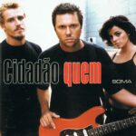 Cidadão Quem - Soma (2000) Cidadão Quem - Soma (2000)