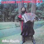 Gaúcho Da Fronteira - Meu Rastro (1980) Gaucho Da Fronteira - Meu Rastro (1980)