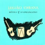Legião Urbana - Música P/ Acampamentos (1992) Legiao-Urbana-MC3BAsica-P-Acampamentos-28199229