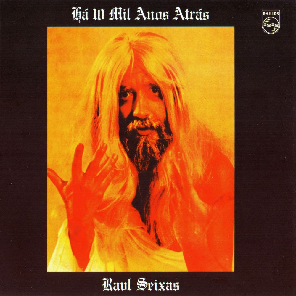 Raul-Seixas-HC3A1-10-Mil-Anos-AtrC3A1s-28197629