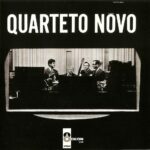 Quarteto Novo - Quarteto Nôvo (1967)