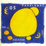 Os Paralamas Do Sucesso - 9 Luas (1996)