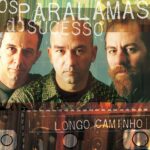 Os Paralamas Do Sucesso - Longo Caminho (2002)