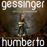Humberto Gessinger - Ao Vivo Pra Caramba A Revolta Dos Dândis 30 Anos (2018)