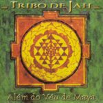 Tribo De Jah - Além Do Véu De Maya (2000) Tribo-De-Jah-Alem-Do-Veu-De-Maya-2000-2