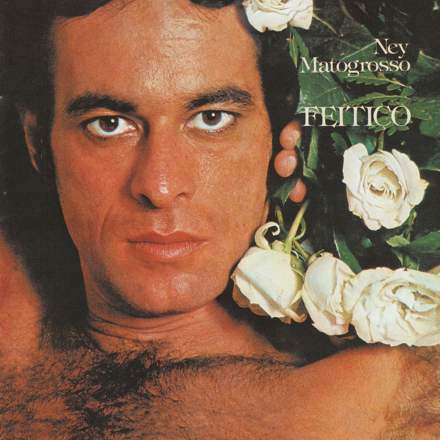 Ney-Matogrosso-Feitico-1978