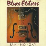 Blues-Etilicos-San-Ho-Zay-1990-1
