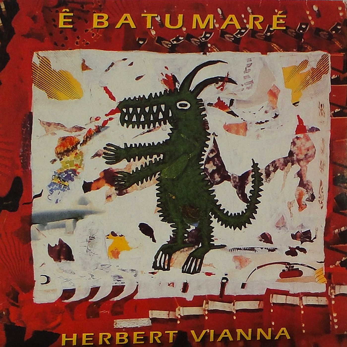 Herbert Vianna - Ê Batumaré (1992) Herbert-Vianna-E-Batumare-1992