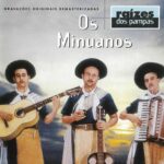 Os-Minuanos-Raizes-Dos-Pampas-1958-1961-1999