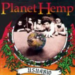 Planet Hemp - Usuário (1995)