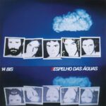 14 Bis - Espelho Das Águas (1981)