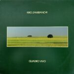 Kiko Zambianchi - Quadro Vivo (1986)