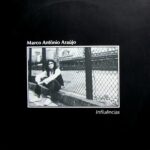 Marco Antonio Araujo - Influências (1981)