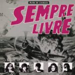 Sempre Livre - Avião De Combate (1984) Sempre Livre - Aviao De Combate (1984)
