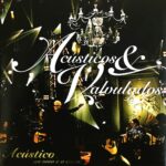 Acústicos & Valvulados - Acústico, Ao Vivo E A Cores (2006)