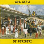 Ara Ketu - De Periperi (1993) Ara Ketu - De Periperi (1993)
