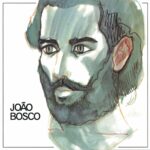 João Bosco - João Bosco (1973) João Bosco - João Bosco (1973)