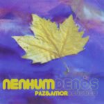 Nenhum De Nós - Paz & Amor Acústico (2009) Nenhum De Nós - Paz & Amor Acústico (2009)