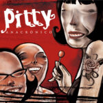 Pitty - Anacrônico (2005)