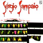 Sérgio Sampaio - Eu Quero É Botar Meu Bloco Na Rua (1973) Sérgio Sampaio - Eu Quero É Botar Meu Bloco Na Rua (1973)